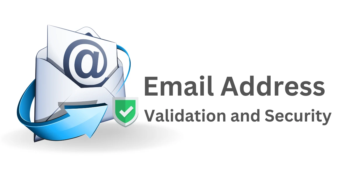 Email Address Validation and Security